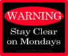 Warning Monday