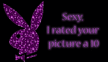Sexy I Rated You A