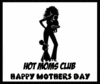hot moms club, happy mother's day