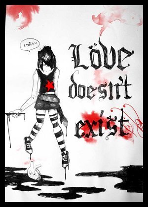 Love doesn't exist