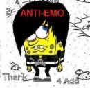 anti-emo thanks 4 add