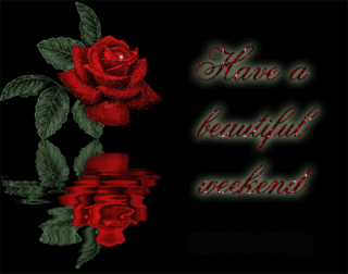 Have A Beautiful Weekend, red rose, red glitter text