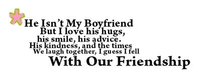 he isn't my boyfriend but i love his hugs, smile, advice
