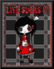 Life-Sucks!!!
