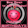 HAPPY BIRTHDAY BOW DOWN TO THE PRINCESS!