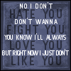  blue and black quote-no i dont hate you dont wanna fight you you know ill always love you but right now i just dont like you
