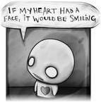 IF MY HEART HAD A FACE, IT WOULD BE SMILING