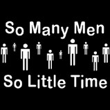 so many men so little time