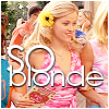 so blonde