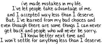 I've made mistakes in my life...