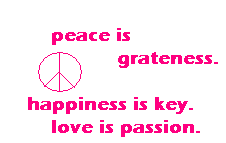 peace,love and happiness