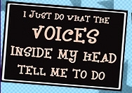 voices inside my head