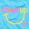 cheer up be happy