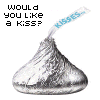 would you like a kiss?