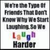 Friends Laugh