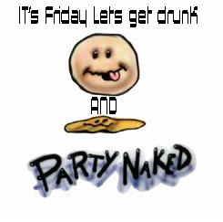 friday drunk party