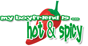 my boyfriend is - hot & spicy, special for pupsik