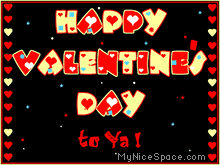 Happy Valentine's Day To Ya
