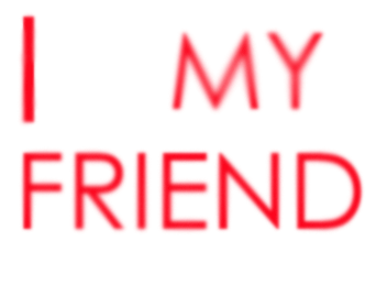 I ♥ my friend