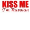 kiss me I'm Russian