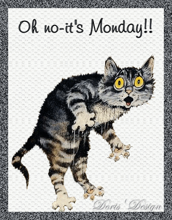 oh no it's Monday!