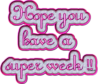 hope you have a super week!