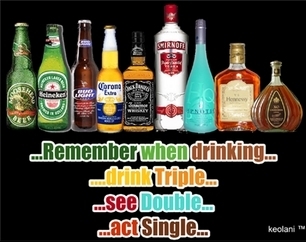 remember when drinking .....