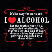 IT'D BE EASY FOR ME TO SAY I LOVE ALCOHOL~
