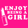 enjoy being a girl