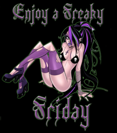 enjoy a freaky Friday!