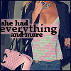 she had everything and more