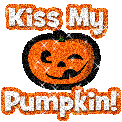 kiss my pumpkin!