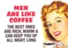 men are like coffee