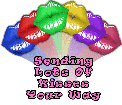 sending lots of kisses your way