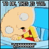 To Me This Is You - Stewie