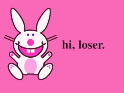 hi, loser