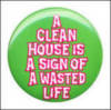 Sign Clean House