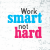 work smart not hard
