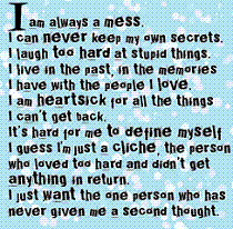 I am always a mess