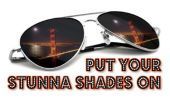 Put your stunna shades on