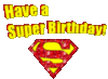 have a super birthday!