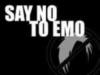 say no to emo