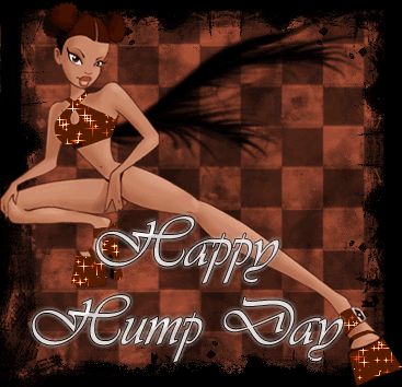 HAPPY HUMP DAY!
