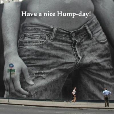 HAVE A NICE HUMP-DAY!