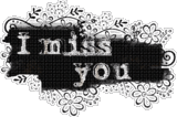 I Miss You