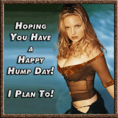 Hump day, I plan to!
