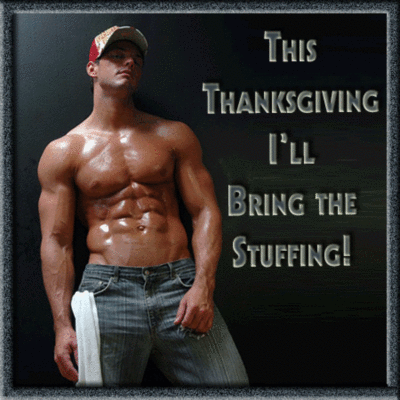 This Thanksgiving I'll bring the stuffing!
