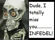 dude, I totally miss you..... Infedel!