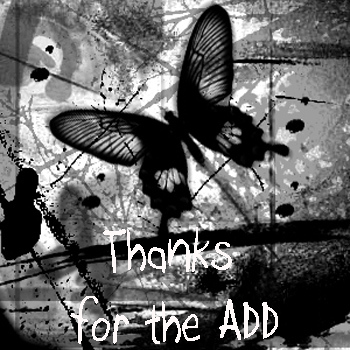 thanks for the add, black butterfly