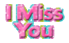 I miss you, pink, blue text